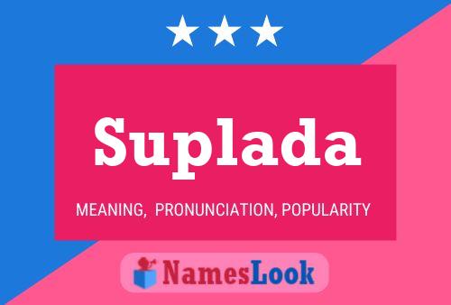 Suplada Name Poster