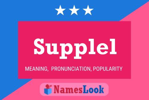 Supplel Name Poster