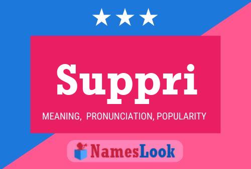 Suppri Name Poster