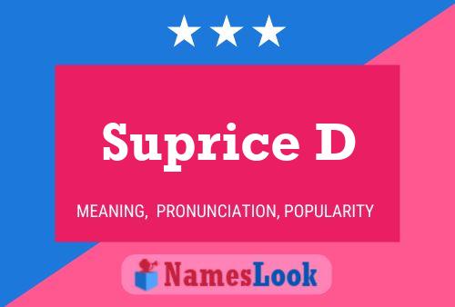 Suprice D Name Poster