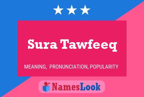 Sura Tawfeeq Name Poster