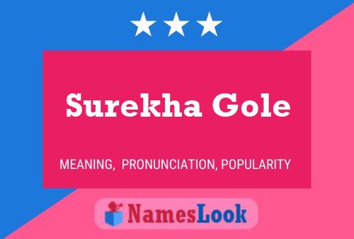 Surekha Gole Name Poster