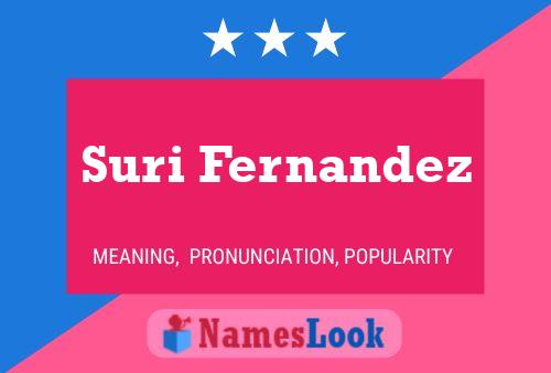 Suri Fernandez Name Poster