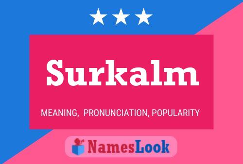 Surkalm Name Poster