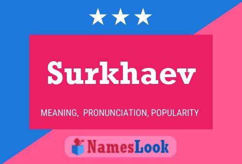 Surkhaev Name Poster