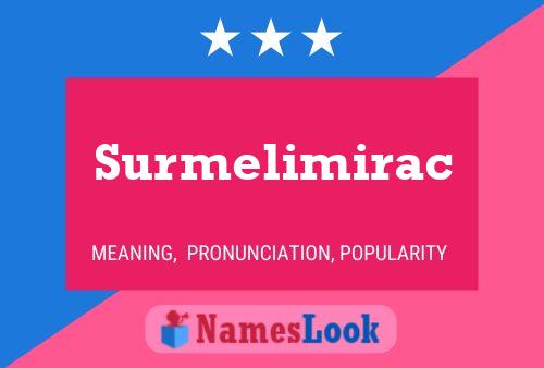 Surmelimirac Name Poster