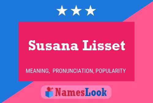 Susana Lisset Name Poster