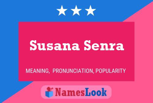 Susana Senra Name Poster