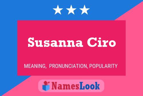 Susanna Ciro Name Poster