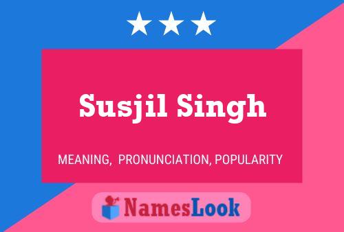 Susjil Singh Name Poster