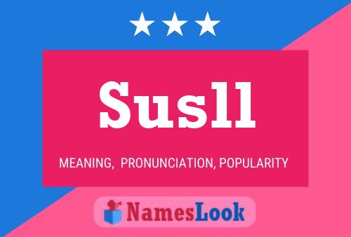 Susll Name Poster