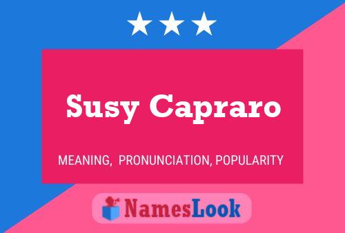 Susy Capraro Name Poster