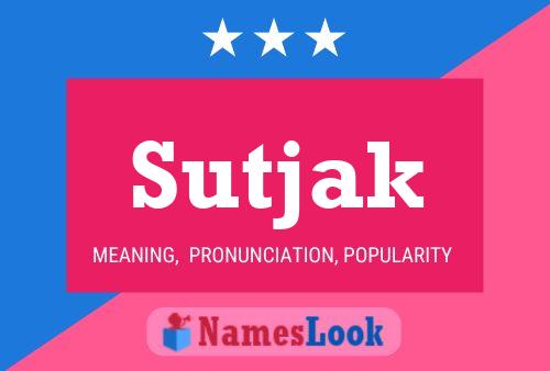 Sutjak Name Poster