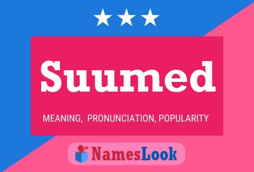 Suumed Name Poster