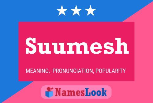 Suumesh Name Poster