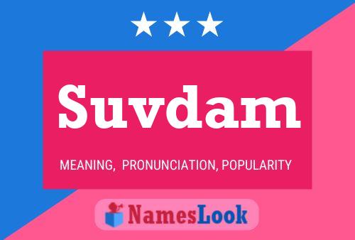 Suvdam Name Poster