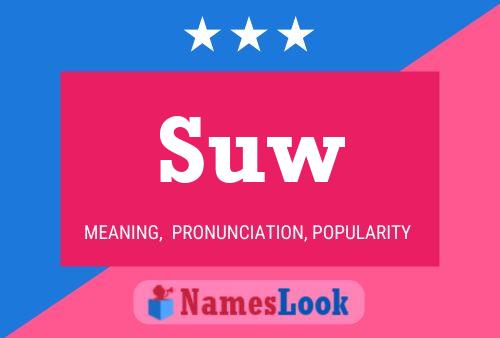 Suw Name Poster