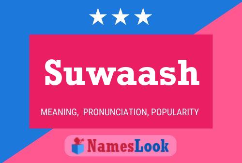 Suwaash Name Poster