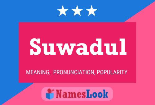 Suwadul Name Poster