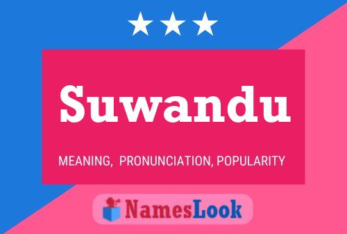 Suwandu Name Poster