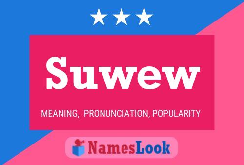 Suwew Name Poster