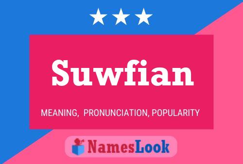 Suwfian Name Poster