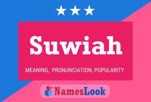 Suwiah Name Poster