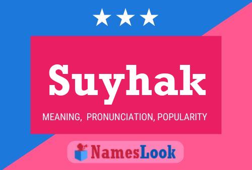 Suyhak Name Poster