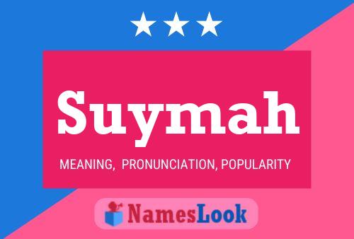 Suymah Name Poster