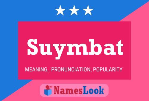 Suymbat Name Poster