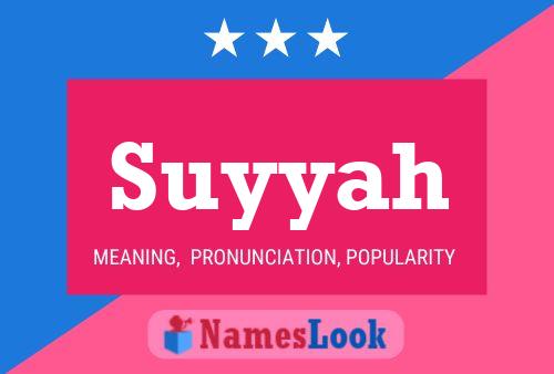 Suyyah Name Poster