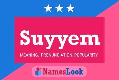 Suyyem Name Poster