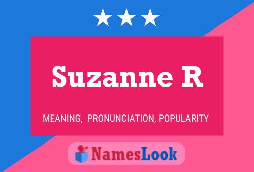 Suzanne R Name Poster