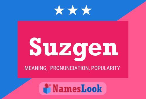 Suzgen Name Poster