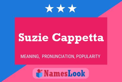 Suzie Cappetta Name Poster