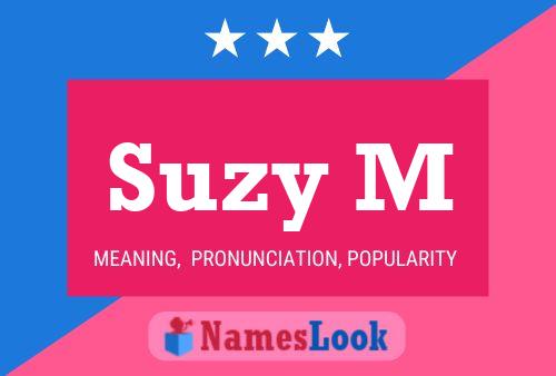 Suzy M Name Poster