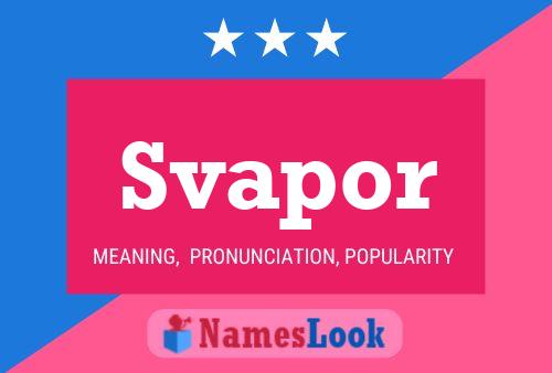 Svapor Name Poster