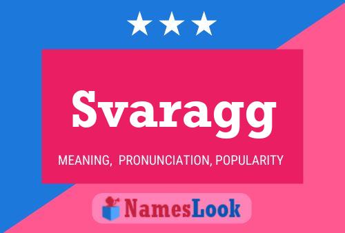 Svaragg Name Poster