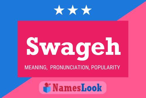 Swageh Name Poster