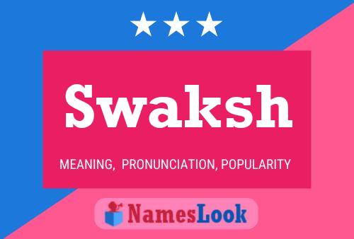 Swaksh Name Poster