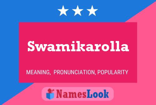 Swamikarolla Name Poster