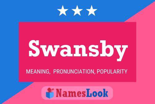 Swansby Name Poster