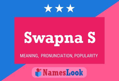 Swapna S Name Poster