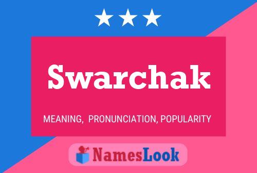 Swarchak Name Poster