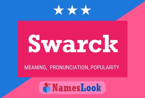 Swarck Name Poster