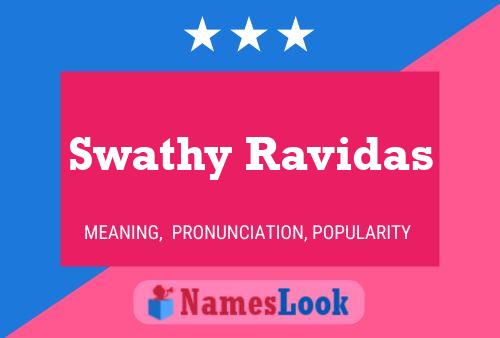 Swathy Ravidas Name Poster