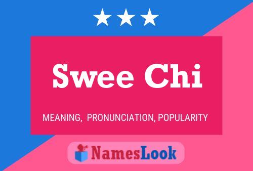 Swee Chi Name Poster