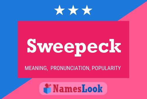 Sweepeck Name Poster