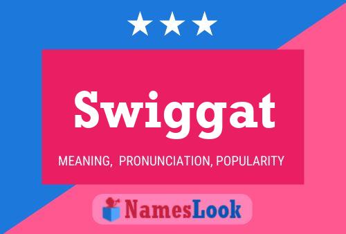 Swiggat Name Poster