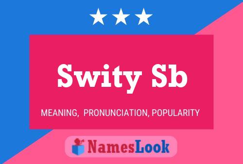 Swity Sb Name Poster